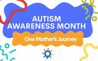 Autism Awareness Month: One Mother’s Journey